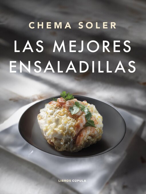 Title details for Las mejores ensaladillas by Chema Soler - Available